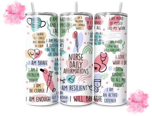 Nurse Daily Affirmations - 20oz Insulated Tumbler