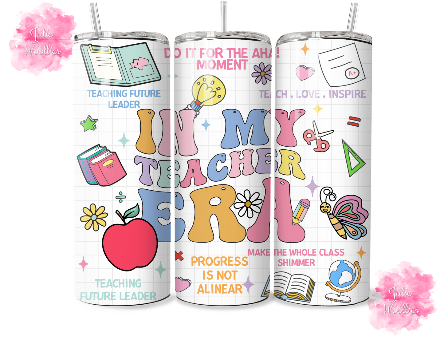 In My Teacher Era - 20oz Insulated Tumbler