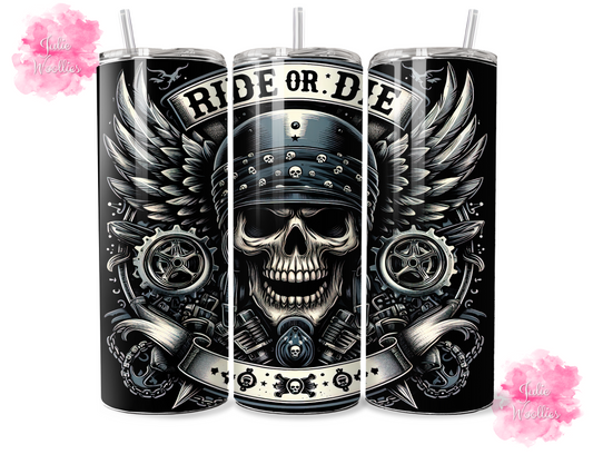 Ride Or Die - 20oz Insulated Tumbler