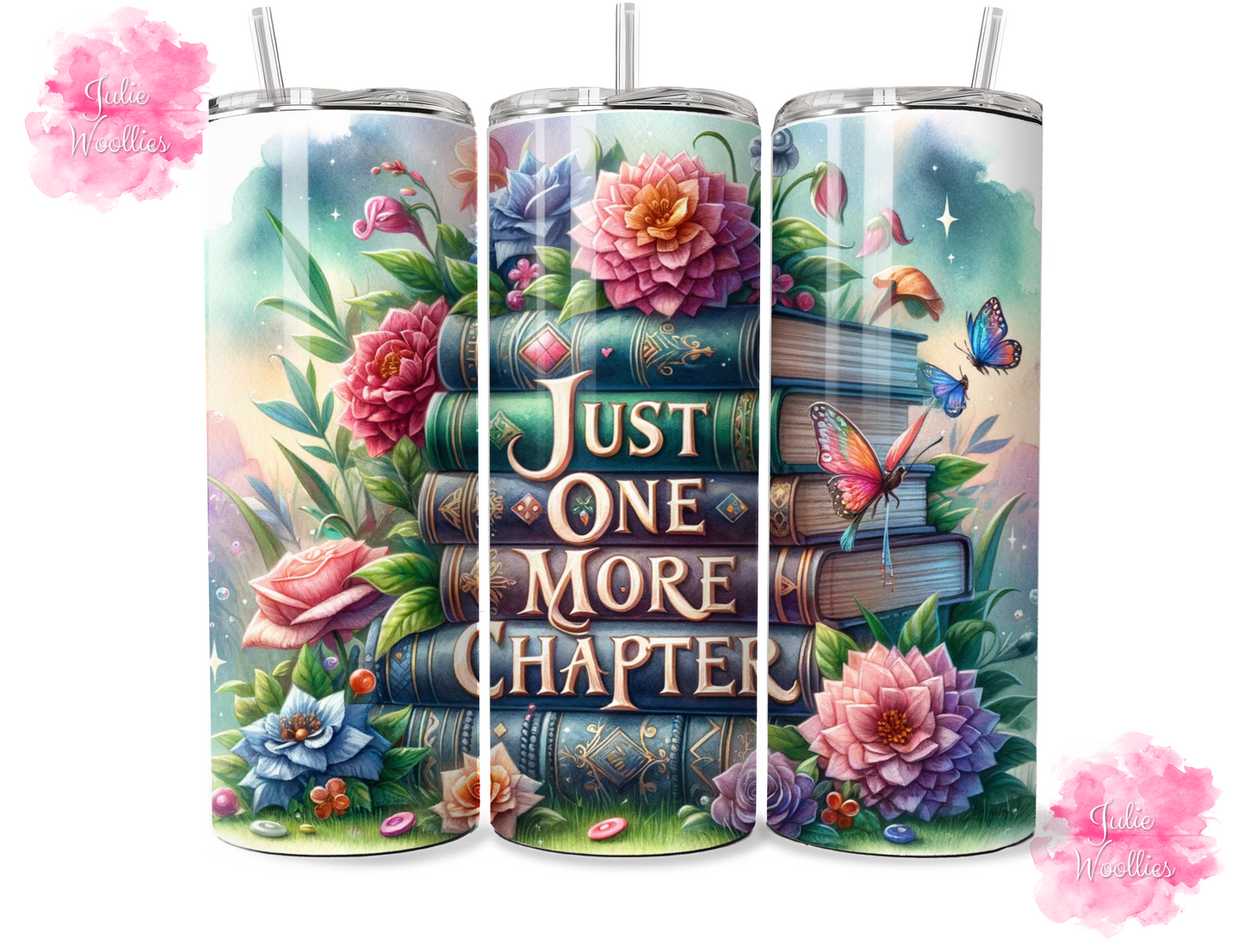 Just One More Chapter - 20oz Insulated Tumbler