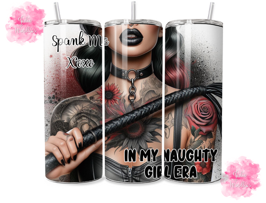 In My Naughty Girl Era - 20oz Insulated Tumbler